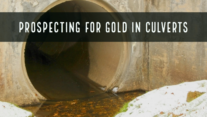 Gold Prospecting Culverts 
