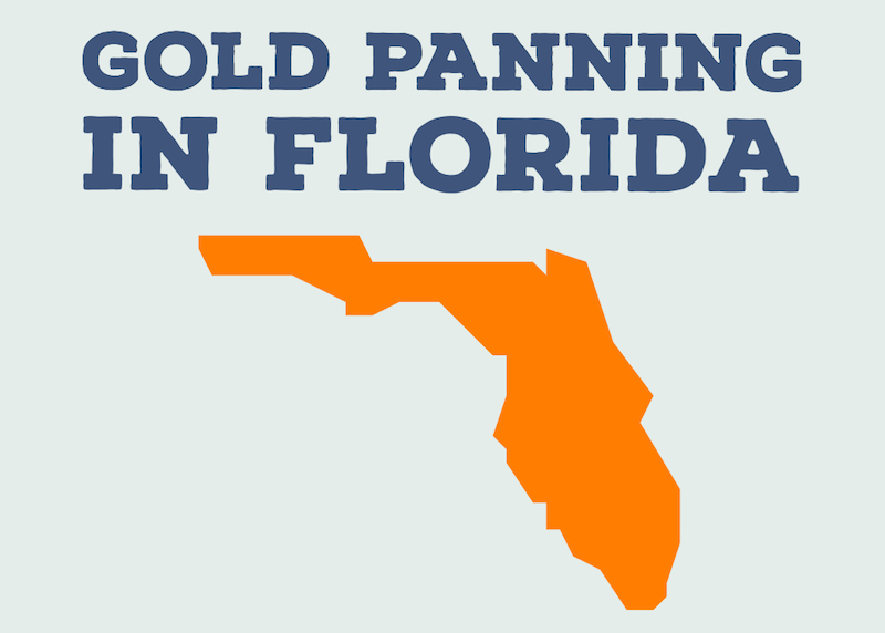 Panning Gold Florida 