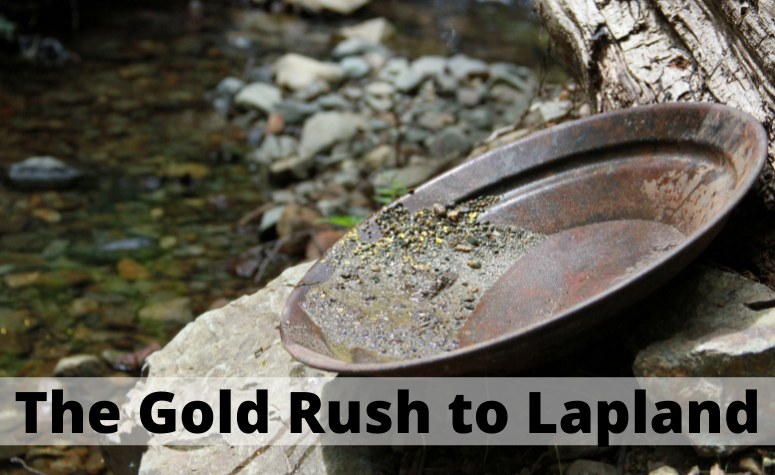 Finland Lapland Gold Rush 