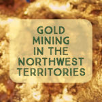 Gold Mining Canada