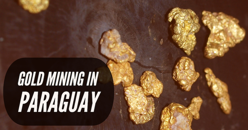 Gold Mining in Paraguay 