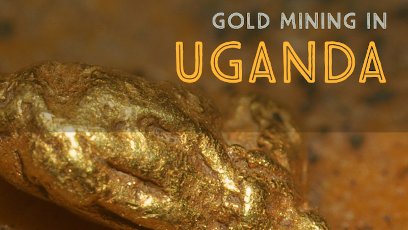 Mining for Gold Precious Metals Uganda