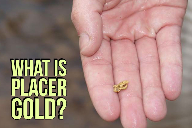 How to Find Placer Gold